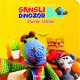 Şanslı Dinozor Bo Duvar Ustası