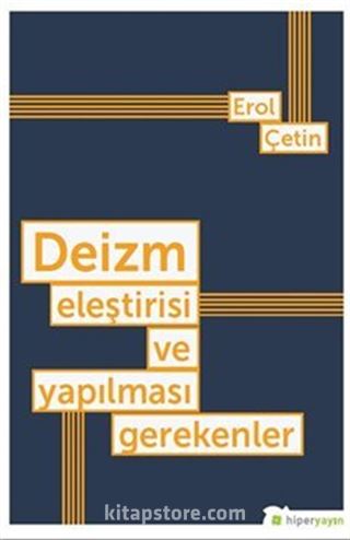 Deizm Eleştirisi ve Yapılması Gerekenler