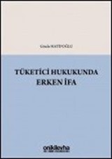 Tüketici Hukukunda Erken İfa