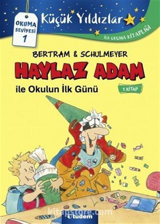 Haylaz Adam ile Okulun İlk Günü