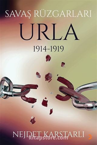 Savaş Rüzgarları Urla 1914-1919