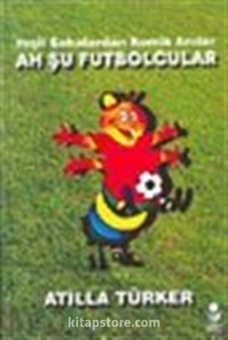 Ah Şu Futbolcular