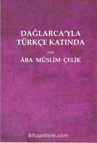 Dağlarca'yla Türkçe Katında