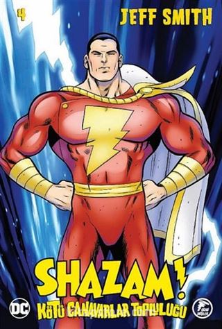 Shazam! Sayı 04 / Kötü Canavarlar Topluluğu 4