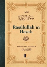 Rasulullah'ın Hayatı (Ciltli)