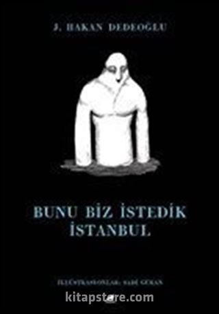 Bunu Biz İstedik İstanbul