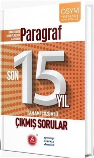 Üniversite Sınavlarına Hazırlık Paragraf Son 15 Yıl Tamamı Çözümlü Çıkmış Sorular