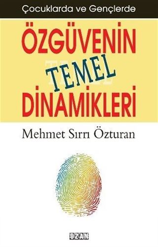 Özgüvenin Temel Dinamikleri