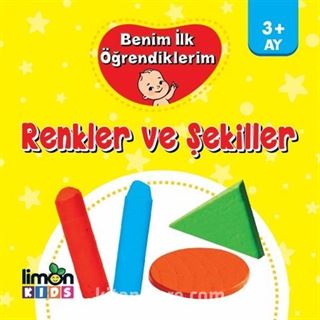 Benim İlk Öğrendiklerim / Renkler ve Şekiller