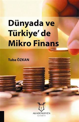 Dünyada ve Türkiye'de Mikro Finans