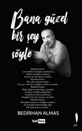 Bana Güzel Bir Şey Söyle