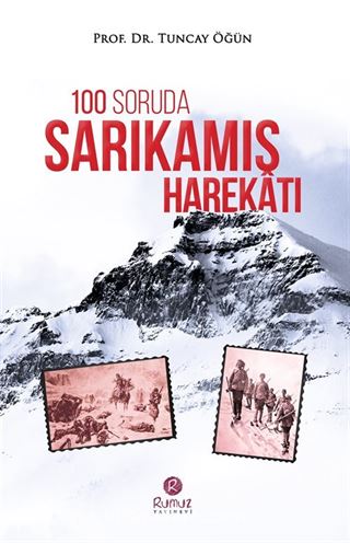 100 Soruda Sarıkamış Harekatı