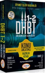 DHBT Tüm Adaylar için Din Hizmetleri Alan Bilgisi Konu Anlatımlı Hazırlık Kitabı