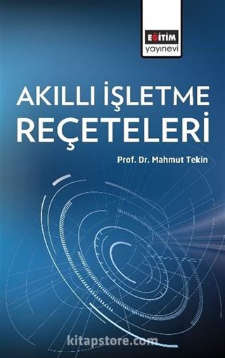 Akıllı İşletme Reçeteleri