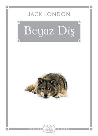 Beyaz Diş (Gökkuşağı Cep Kitap)