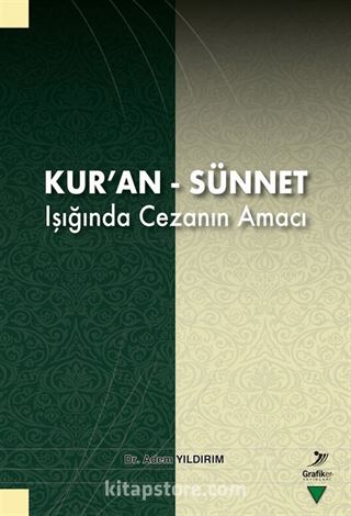 Kur'an-Sünnet Işığında Cezanın Amacı