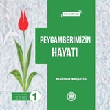 Peygamberimizin Hayatı