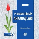 Peygamberimizin Arkadaşları