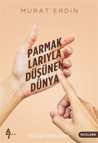 Parmaklarıyla Düşünen Dünya