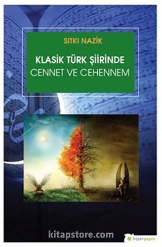 Klasik Türk Şiirinde Cennet ve Cehennem