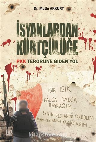 İsyanlardan Kürtçülüğe