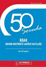 50 Soruda Koah (Kronik Obstrüktif Akciğer Hastalığı)