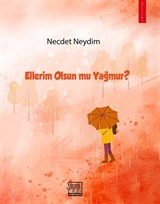 Ellerim Olsun mu Yağmur?