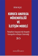 Kurucu Anayasa Mühendisliği ve İletişim Modeli