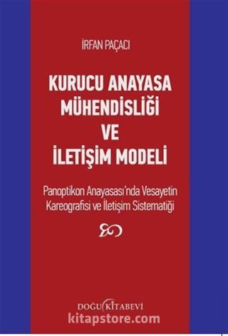 Kurucu Anayasa Mühendisliği ve İletişim Modeli