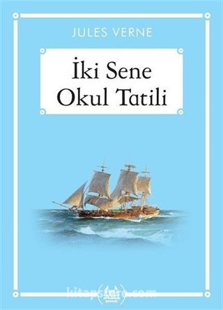 İki Sene Okul Tatili (Gökkuşağı Cep Kitap)