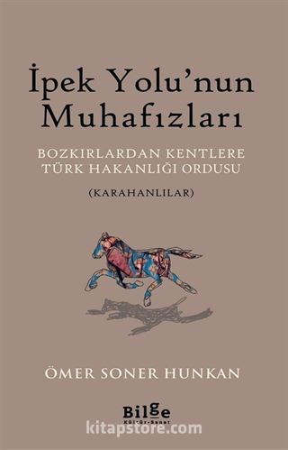 İpek Yolu'nun Muhafızları