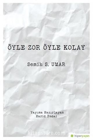 Öyle Zor Öyle Kolay