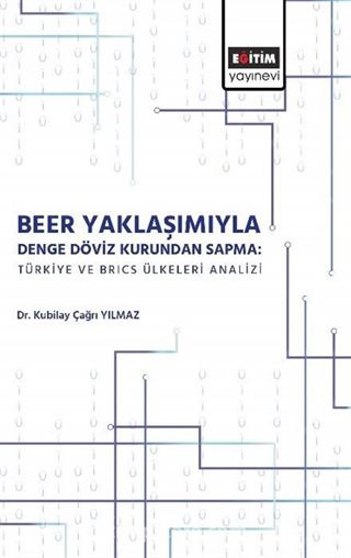 Beer Yaklaşımı ile Denge Döviz Kurunda Sapma