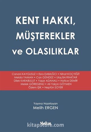 Kent Hakkı, Müşterekler ve Olasılıklar