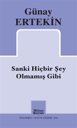 Sanki Hiçbir Şey Olmamış Gibi