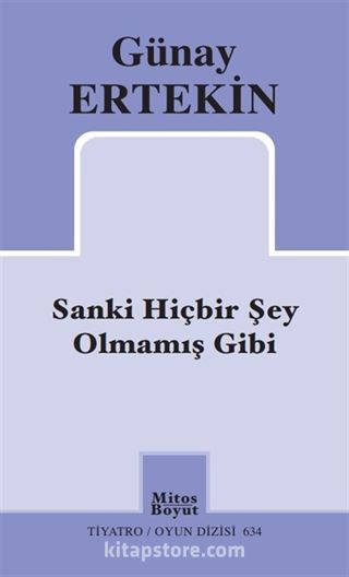 Sanki Hiçbir Şey Olmamış Gibi