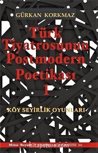 Türk Tiyatrosunun Postmodern Poetikası 1