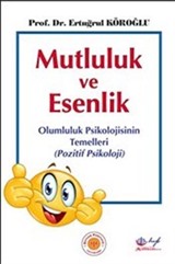 Mutluluk ve Esenlik