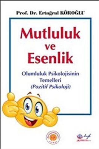 Mutluluk ve Esenlik