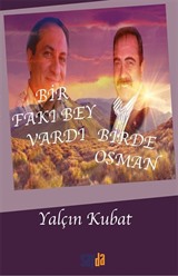 Bir Fakı Bey Vardı Bir de Osman