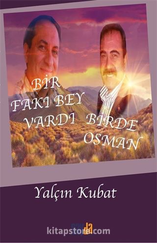 Bir Fakı Bey Vardı Bir de Osman