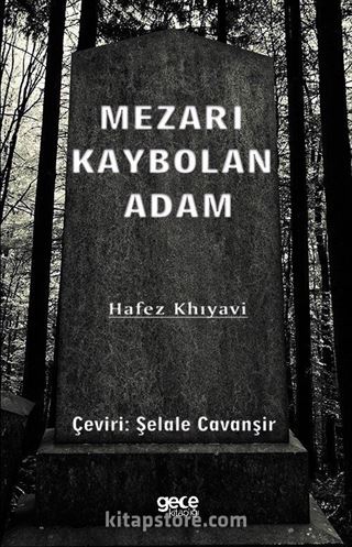 Mezarı Kaybolan Adam