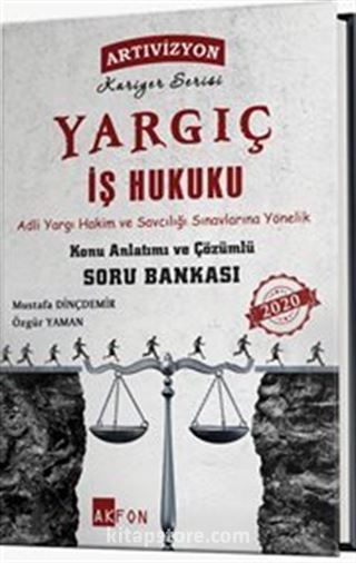 Yargıç Adli Yargı İş Hukuku Konu Anlatımlı Çözümlü Soru Bankası