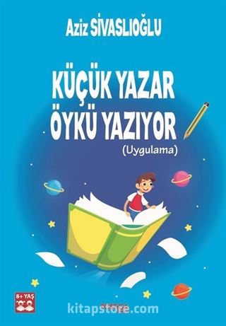 Küçük Yazar Öykü Yazıyor