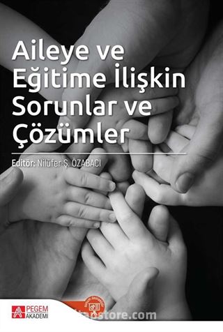 Aileye ve Eğitime İlişkin Sorunlar ve Çözümler