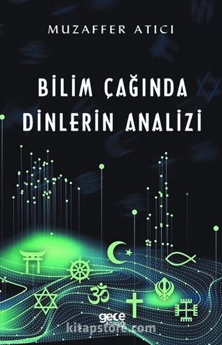 Bilim Çağında Dinlerin Analizi