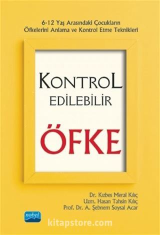 Kontrol Edilebilir Öfke