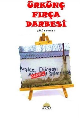 Ürkünç Fırça Darbesi