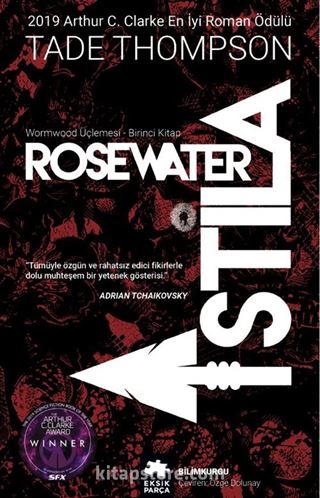 Rosewater - İstila / Wormwood Üçlemesi Birinci Kitap