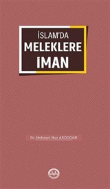 İslam'da Meleklere İman